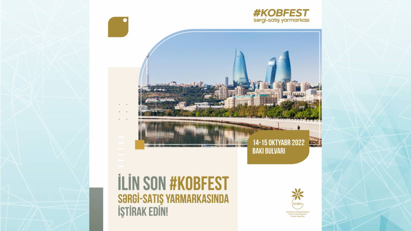 Bu ilin son KOB Fest sərgi-yarmarkası oktyabr ayında keçiriləcək