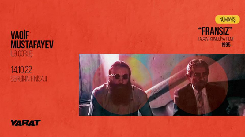 YARAT-da Azərbaycanın Xalq artisti Vaqif Mustafayevlə görüş keçiriləcək