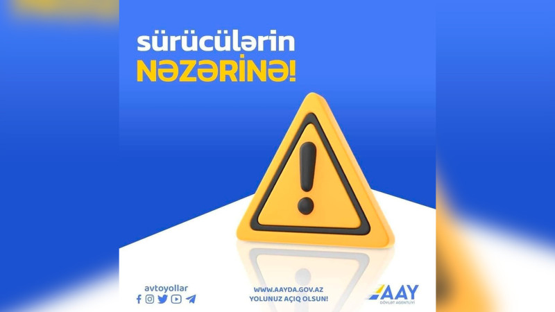 Sürücülərin nəzərinə:  “Baksol” yolu sabaha kimi bağlı olacaq