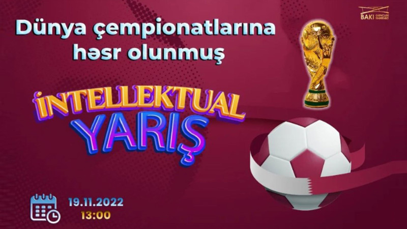 Bakıda futbol həvəskarları üçün ödənişsiz intellektual yarış təşkil olunacaq