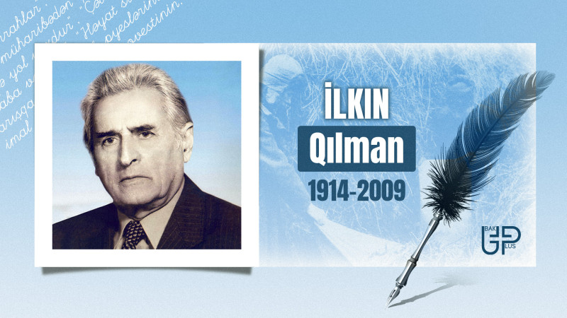 Qolçomaqların öldürmək istədiyi yazıçı Qılman İlkin