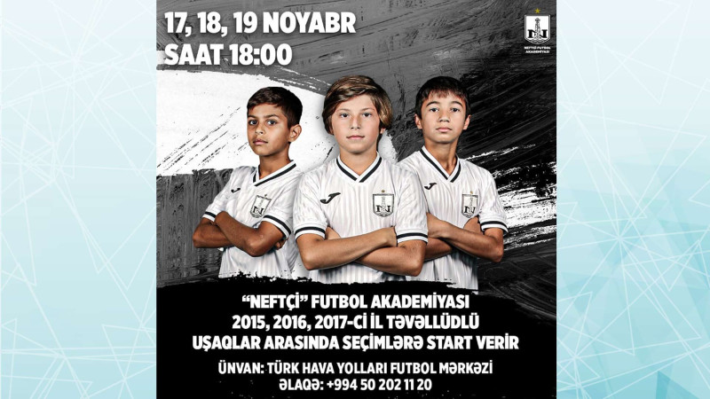 Bakıda 5-7 yaşlı uşaqlar üçün futbol üzrə seçimlər başlayır