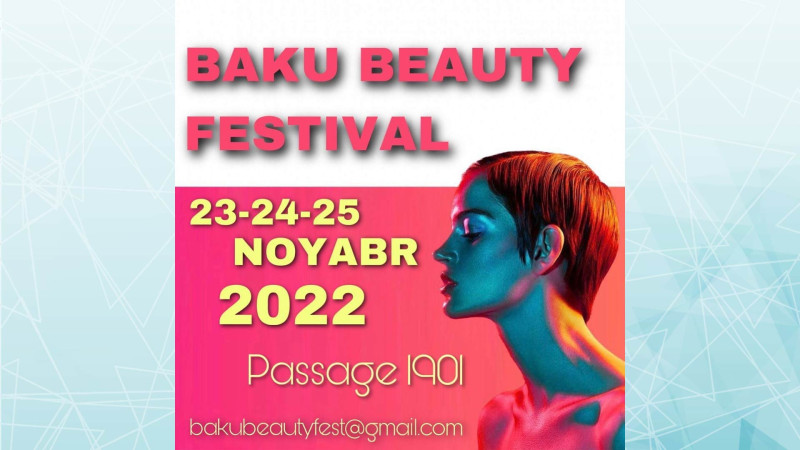 Bakıda gözəllik festivalı başlayır