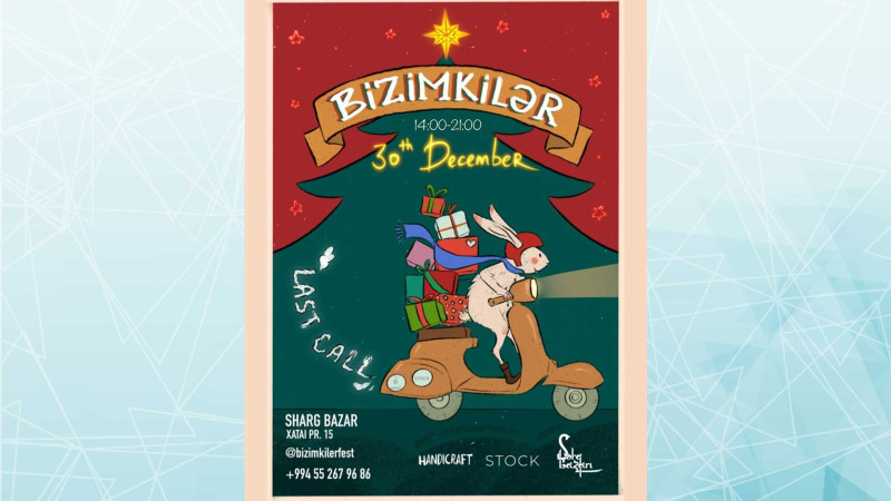 “Şərq bazarı”nda “Last Call” adlı yeni il yarmarkası keçiriləcək