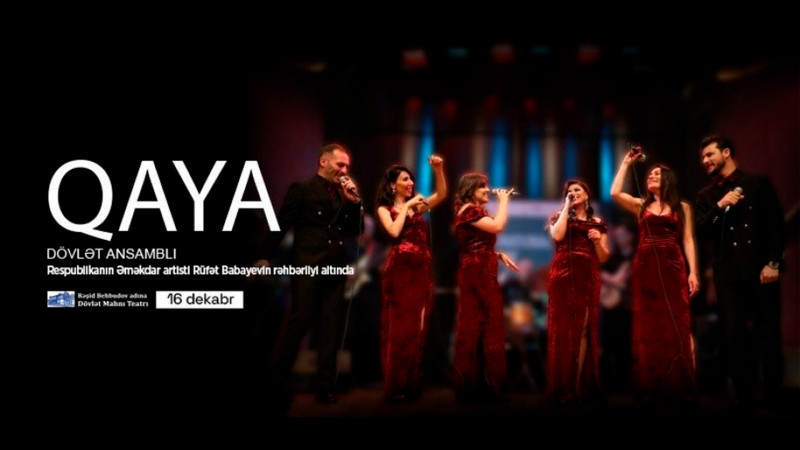Qaya Dövlət Ansamblı Mahnı Teatrında konsert verəcək