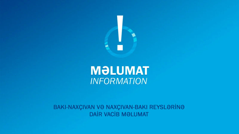 Bu gün bərpa olunmuş Bakı-Naxçıvan aviareysləri yenidən təxirə salınıb