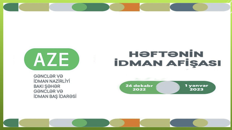 Bakıda bu həftə keçiriləcək idman tədbirlərinin siyahısı məlum olub
