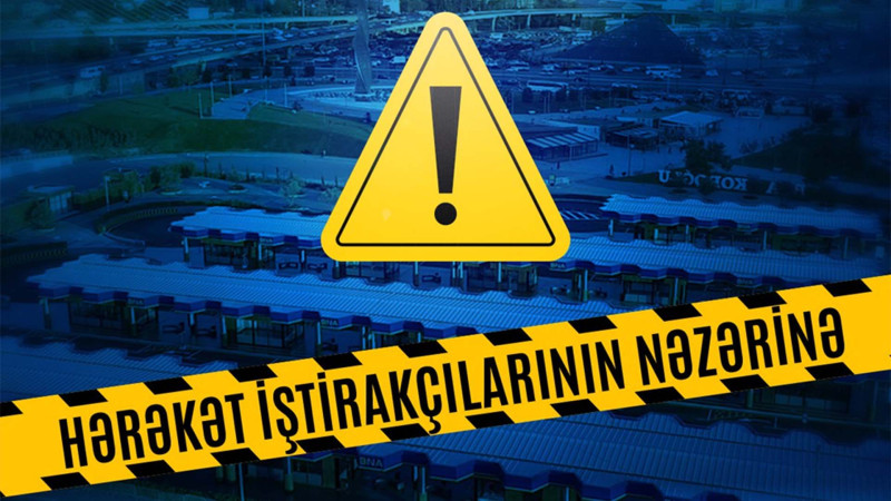 “Baksol” yolunda aparılan təmir işləri ilə əlaqədar bu avtobusun hərəkət sxemi dəyişilir