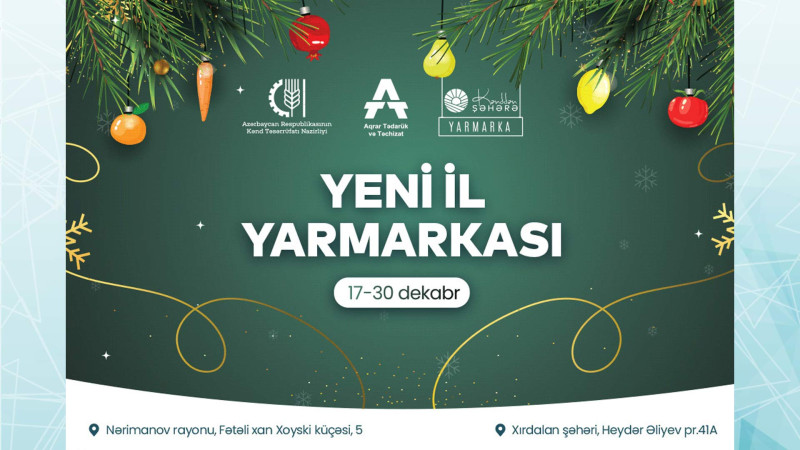 Bakıda “Kənddən Şəhərə” Yeni il yarmarkası açılır