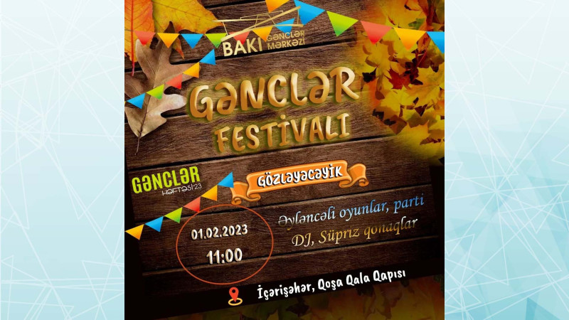 İçərişəhərdə “Gənclər festivalı”: gəncləri musiqili və əyləncəli proqram gözləyir