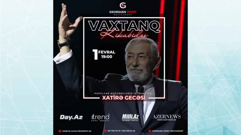 Bakıda Vaxtanq Kikabidzenin xatirə gecəsi keçiriləcək.