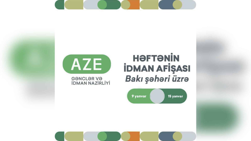 Gənclər və İdman Nazirliyi 9-15 yanvar tarixlərinə idman afişasını yayıb