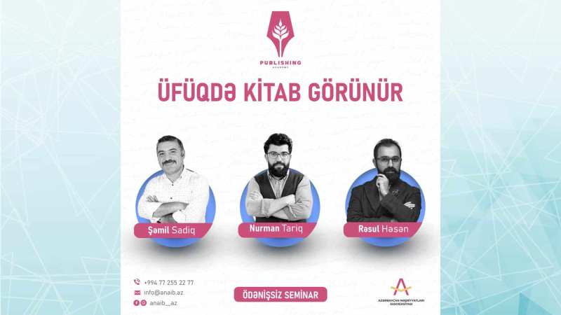 Bakıda peşəkarlar tərəfindən nəşriyyatla bağlı ödənişsiz seminar keçiriləcək