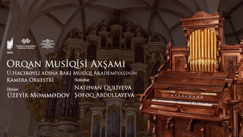 Bakıda Orqan Musiqisi ifa olunacaq