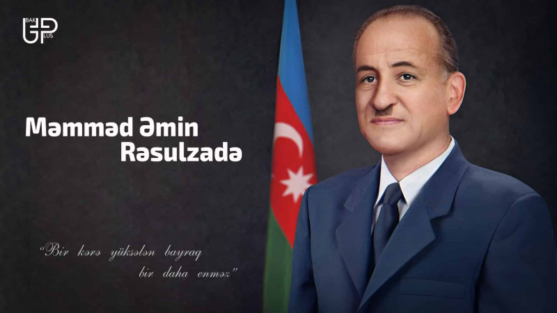 Məhəmməd Əmin Rəsulzadə 139 il əvvəl bu gün dünyaya gəlib