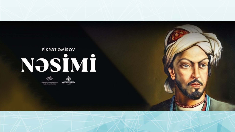 Bakıda Fikrət Əmirovun “Nəsimi” baleti nümayiş olunacaq