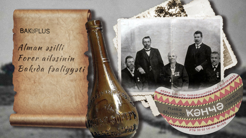 Alman əsilli Forer ailəsinin Bakıda fəaliyyəti