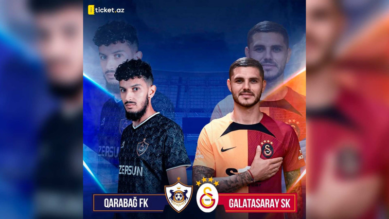 “Qarabağ” – “Qalatasaray” oyununa 8000 AZN-lik biletlər satılır