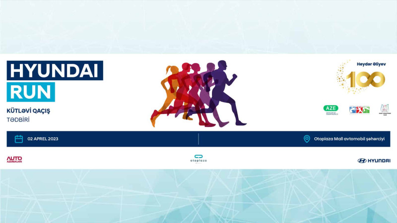 Bakıda Hyundai Run Kütləvi Qaçış Tədbiri keçiriləcək