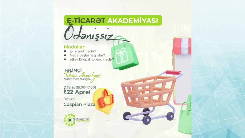 Bakıda E-Ticarət sahəsində müzakirələr aparılacaq
