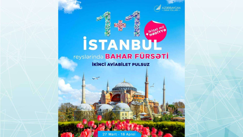 Bakı-İstanbul aviareysi üçün xüsusi kampaniya başlanır