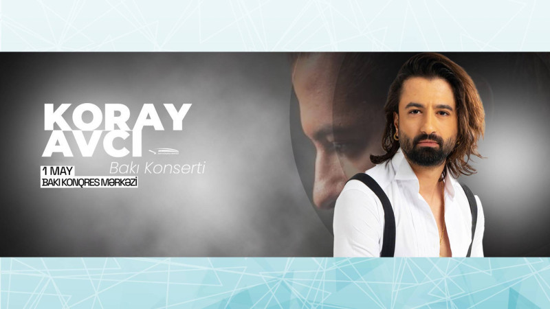 Türk müğənni Koray Avci Bakıda konsert verəcək