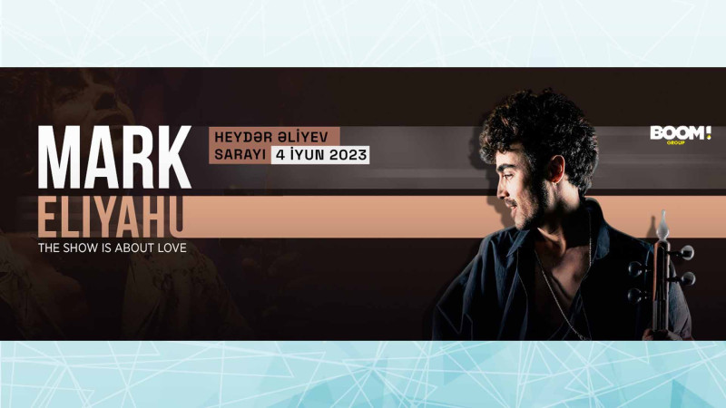 Mark Eliyahu yenidən Bakıda çıxış edəcək