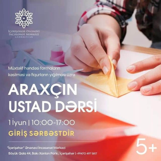 İçərişəhərdə araxçın hazırlanması üzrə ustad dərsi keçiriləcək