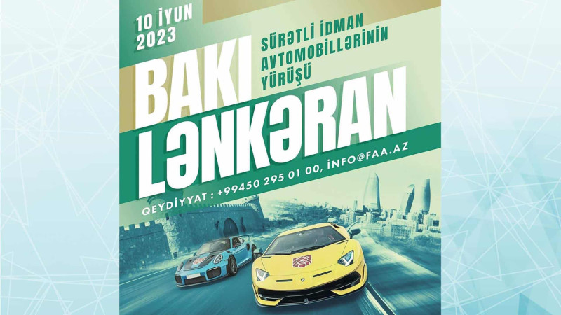 Bakıdan Lənkərana avtoyürüş təşkil olunacaq