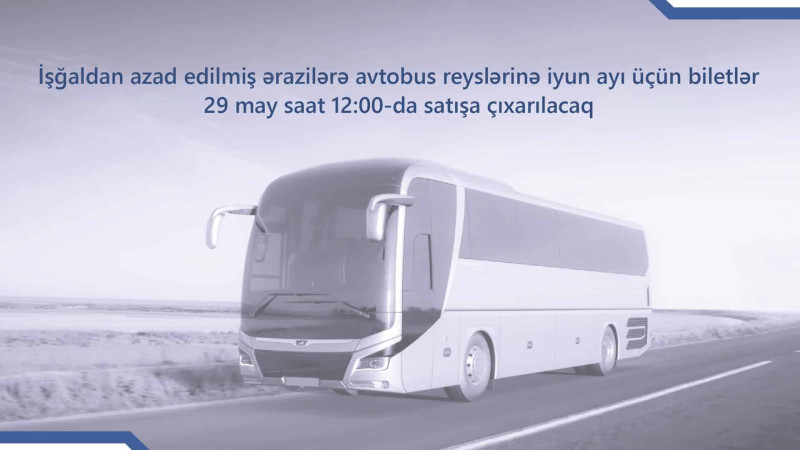 İyun ayında Qarabağa getmək istəyənlərin nəzərinə