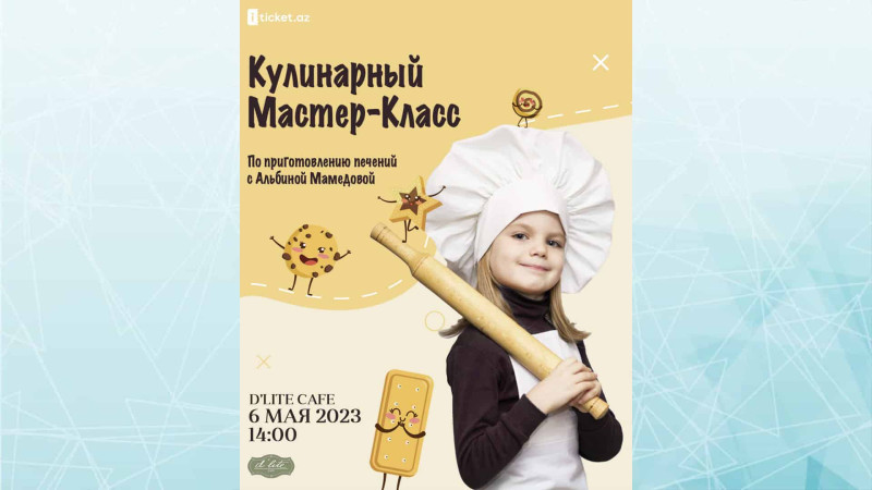 Bakıda uşaqlar üçün kulinariya sahəsində master-klas keçiriləcək