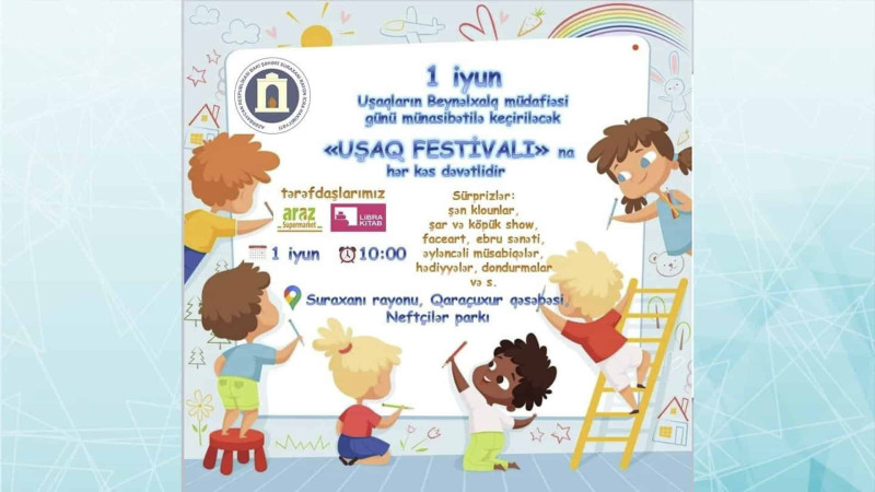 Suraxanıda uşaqlar üçün festival keçiriləcək