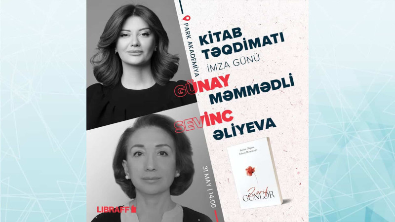 Bakıda iki xanım yazıçıların imza günü keçiriləcək