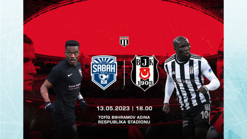 “Sabah” - “Beşiktaş” oyununun vaxtı bəlli olub