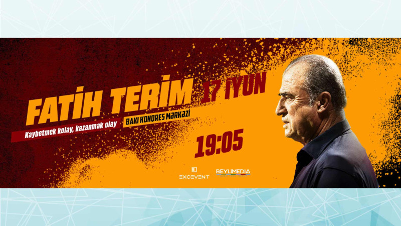 Fatih Terim Bakıda sevənləri ilə görüş keçirəcək