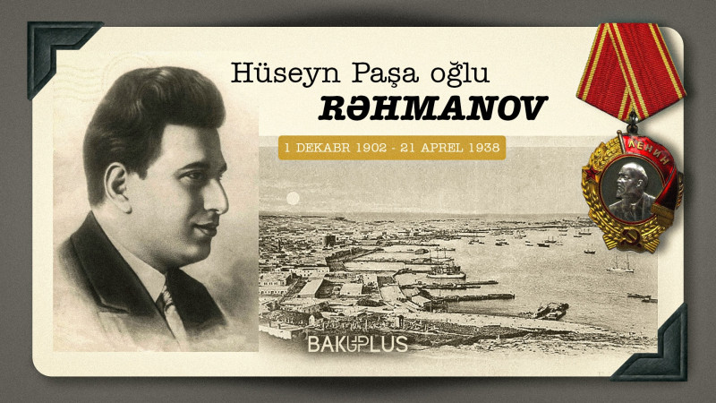 Lenin ordeninə layiq görülmüş baş nazir Hüseyn Rəhmanov