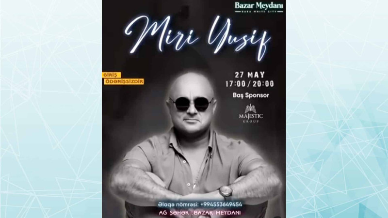 Miri Yusif Bakıda pulsuz konsert verəcək