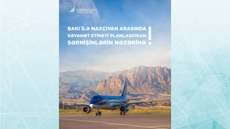 AZAL Bakıdan Naxçıvana biletləri yalnız onlayn satacaq