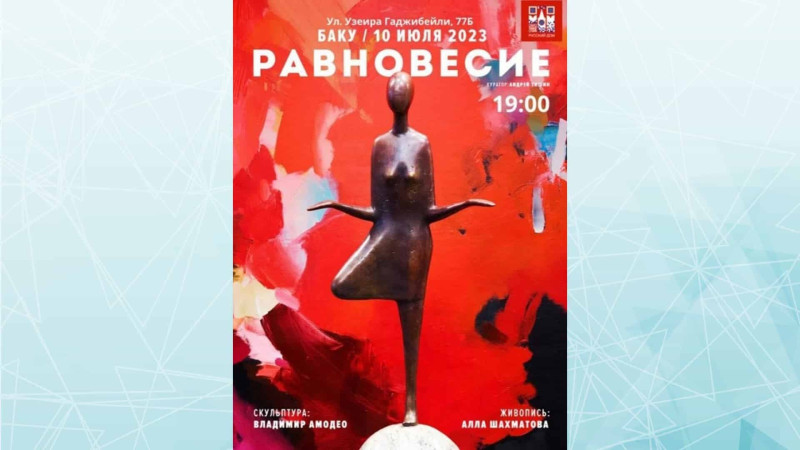 Bakıda rəsm və heykəltaraşlıq əsərlərinin sərgisi başlayır