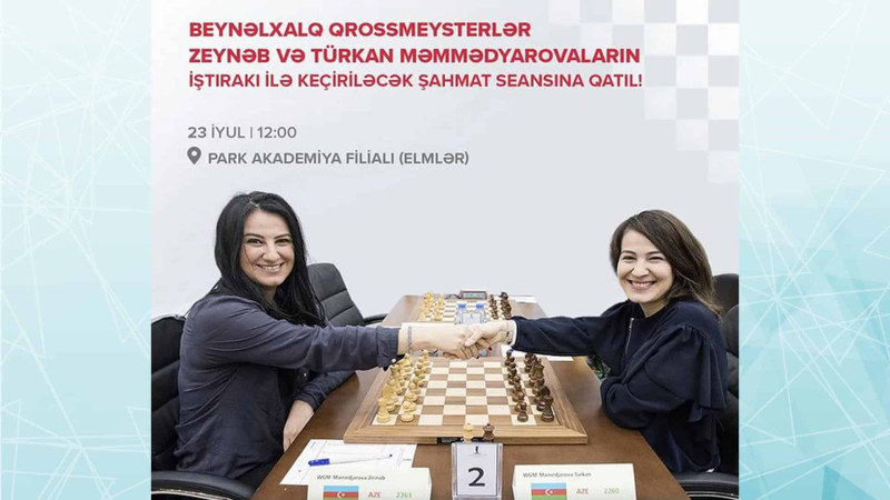 Məmmədyarova bacıları şahmat seansı təşkil edəcəklər