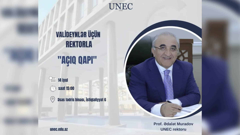 UNEC-in rektoru abituriyentlərin valideynləri ilə görüşəcək