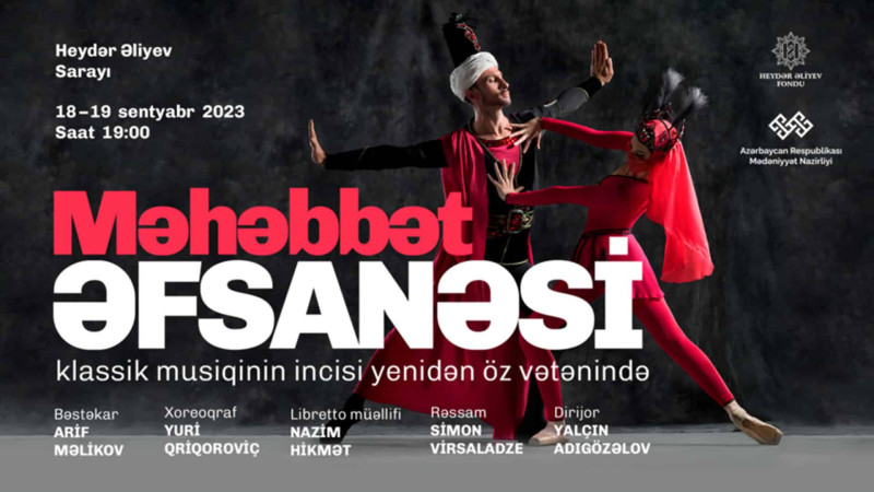 Arif Məlikovun “Məhəbbət əfsanəsi” baleti yarım əsrdən sonra bəstəkarın Vətənində nümayiş olunacaq