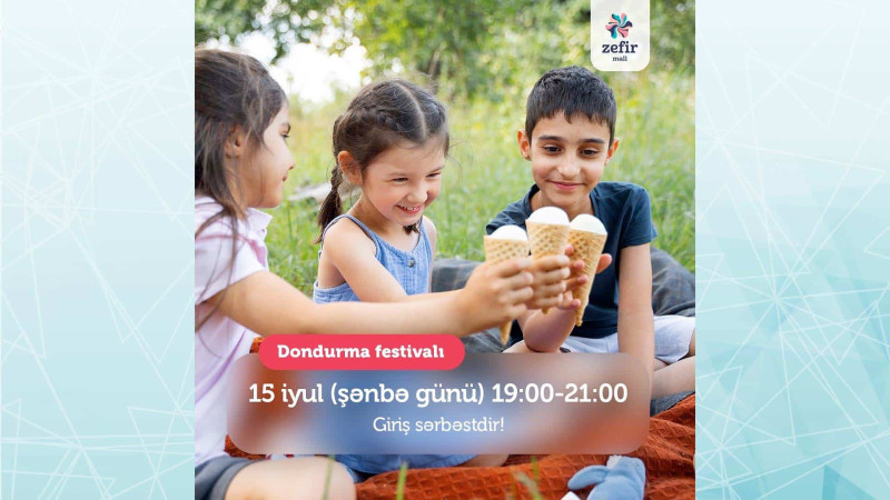 Bakıdakı ticərət mərkəzində uşaqlar üçün “Dondurma festivalı” keçiriləcək