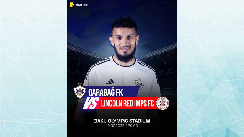 “Qarabağ” - “Linkoln” oyununa biletlər satışa çıxarılıb