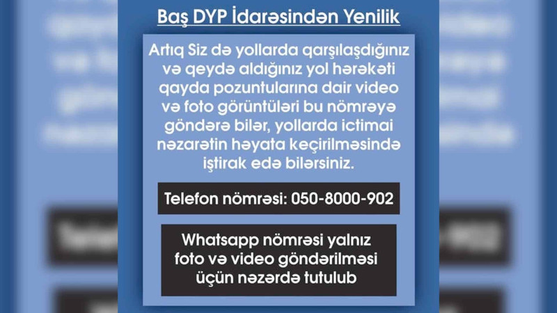 Qayda pozuntuları ilə bağlı yenilik: Baş Dövlət Yol Polisi İdarəsi xüsusi WhatsApp xətti yaradıb