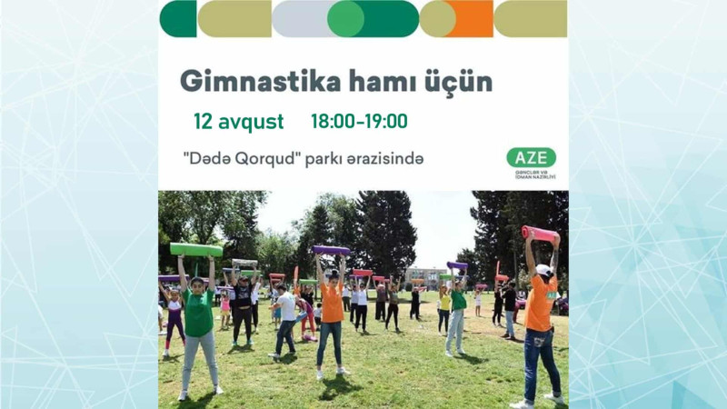 “Dədə Qorqud” parkında gimnastika üzrə təlim keçiriləcək