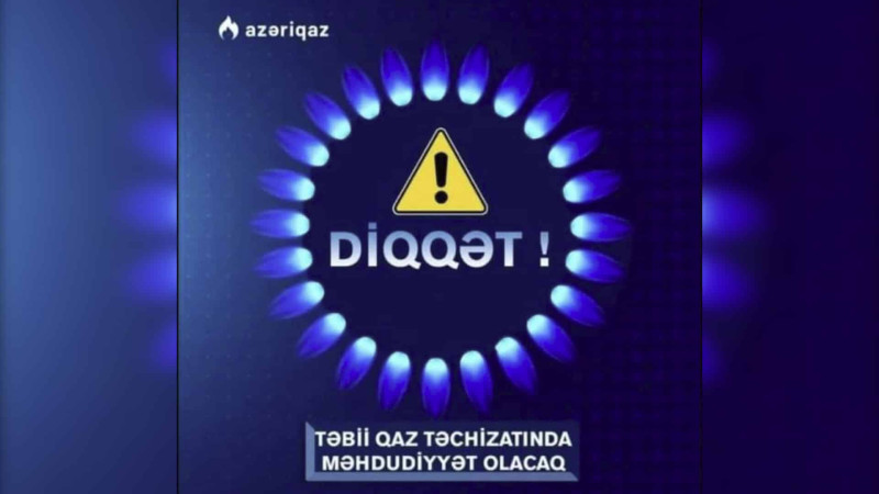 Bu gün Nərimanov rayonunun bu hissəsində qaz olmayacaq