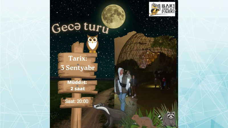 Zooparkda “Gecə turu” təşkil olunacaq