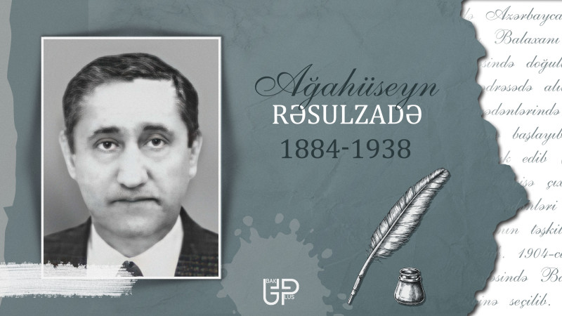 Siyasi məqalələr və əsərlərlə çıxış etmiş Ağahüseyn Rəsulzadə