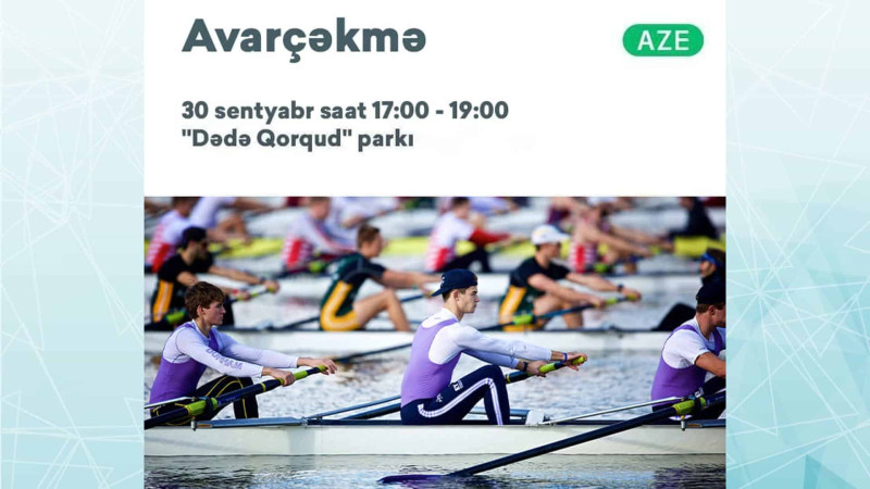 “Dədə Qorqud” parkında avarçəkmə təlimi olacaq